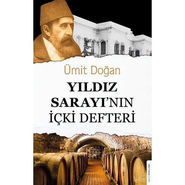 Yıldız Sarayı'nın İçki Defteri | Destek Yayınları