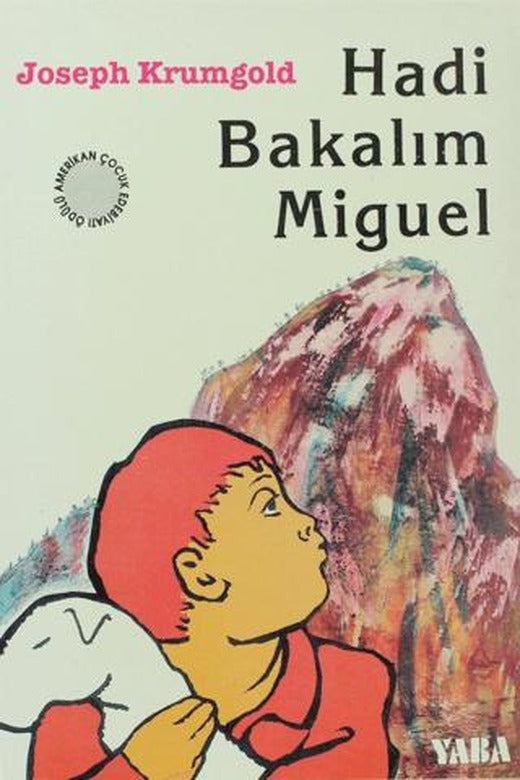 Hadi Bakalım Miguel | Yaba Yayınları (Ciltsiz)