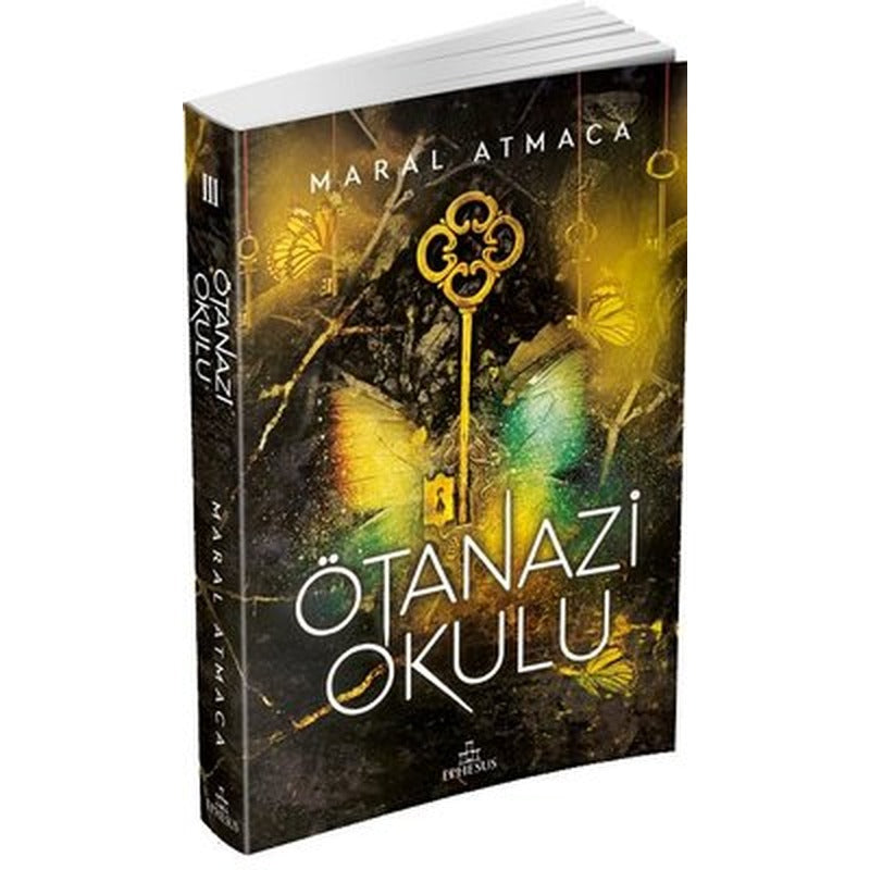 Ötanazi Okulu 3 | Ephesus Yayınları (İnce Kapak)