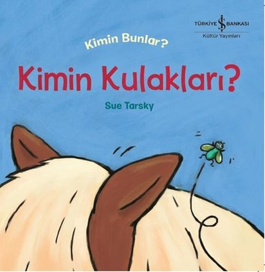 Kimin Kulakları? | İş Bankası Kültür Yayınları
