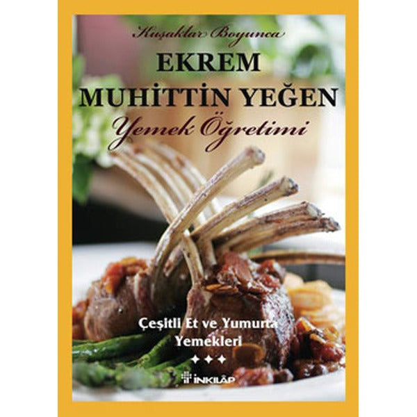Çeşitli Et ve Yumurta Yemekleri (Cilt 3) | İnkılap Yayınları