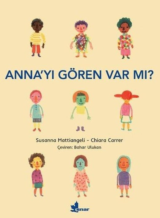 Anna'yı Gören Var Mı? | Çınar Yayınları (İnce Kapak)