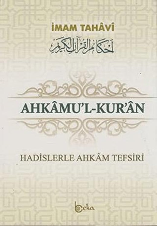 Ahkamu’l-Kur’an (3 Cilt Takım) | Beka Yayınları (Ciltli)