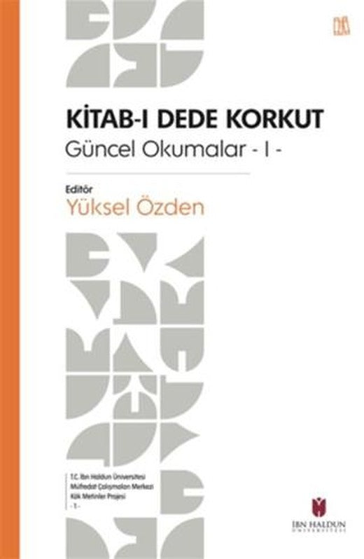 Kitab-ı Dede Korkut | İbn Haldun Üniversitesi Yayınları (Ciltsiz)