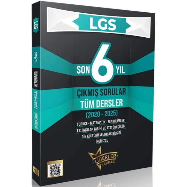 LGS Son 6 Yıl Tüm Dersler Çıkmış Sorular (2020-2025)