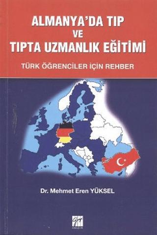 Almanya’da Tıp ve Uzmanlık Eğitimi | Gazi Kitabevi (Ciltsiz) - Resim 1