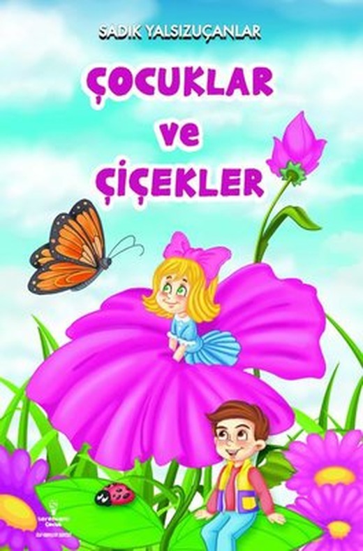 Çocuklar ve Çiçekler | Serencam Yayınevi
