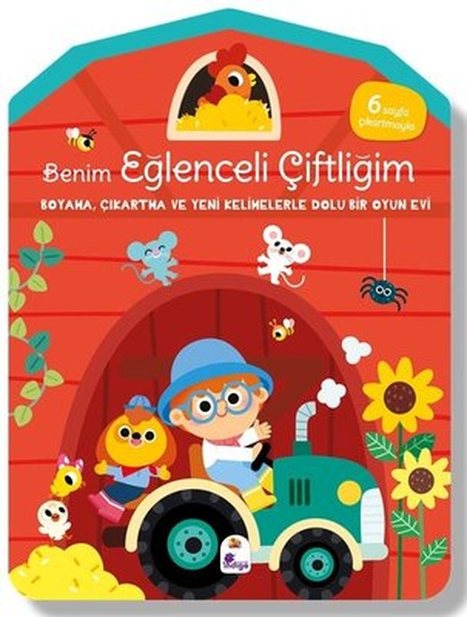 Benim Eğlenceli Çiftliğim - Boyama Çıkartma ve Yeni Kelimelerle Dolu Bir Oyun Evi |İndigo Çocuk (İnce Kapak)