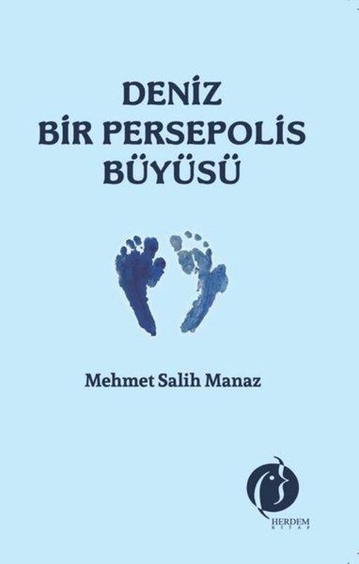 Deniz Bir Persepolis Büyüsü | Herdem Kitap (İnce Kapak)