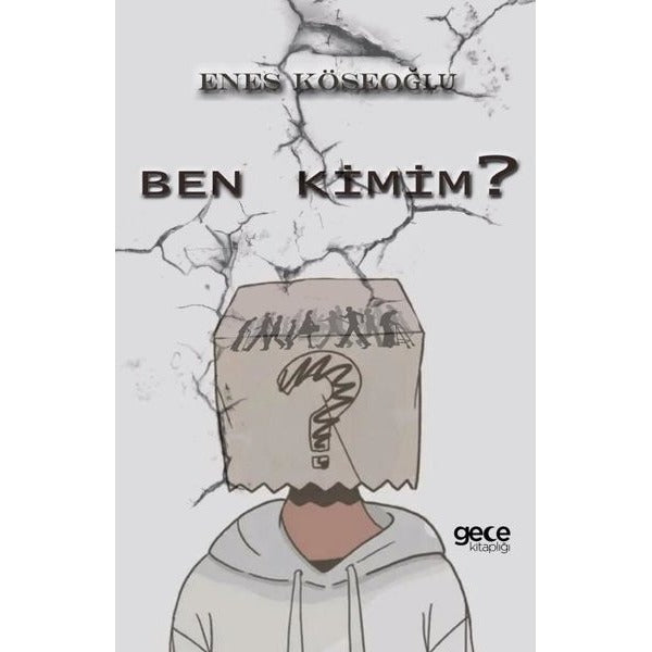 Ben Kimim? | Gece Kitaplığı (İnce Kapak)