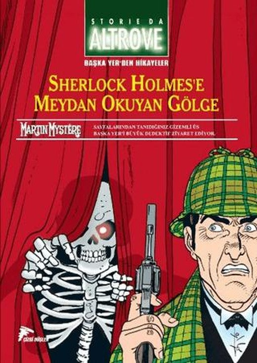 Başka Yer'den Hikayeler - 2 Sherlock Holmes'e Meydan Okuyan Gölge | Çizgi Düşler Yayınevi (Ciltsiz)