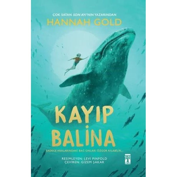 Kayıp Balina | Genç Timaş (Ciltli)