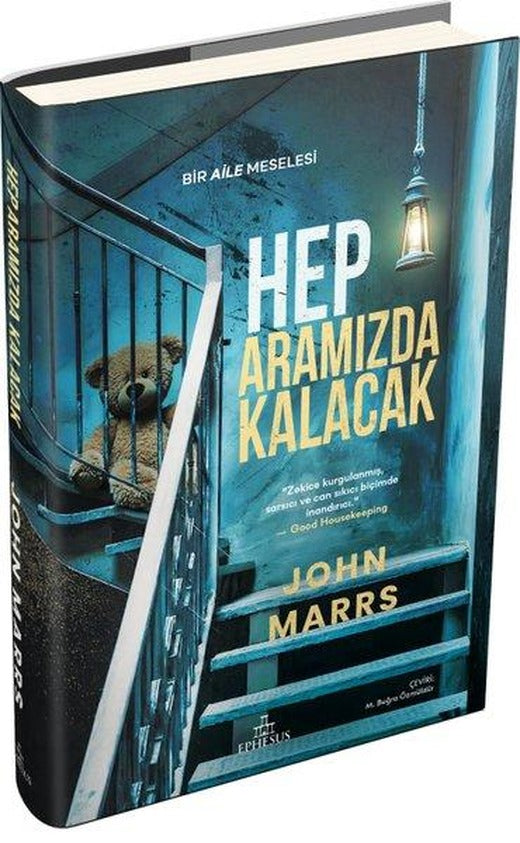 Hep Aramızda Kalacak - Bir Aile Meselesi | Ephesus Yayınları (Ciltli)