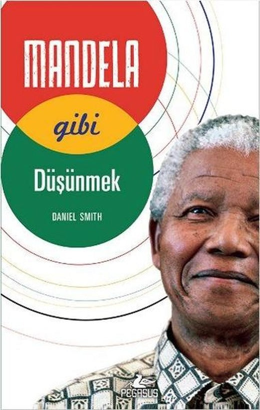 Mandela Gibi Düşünmek | Pegasus (İnce Kapak)