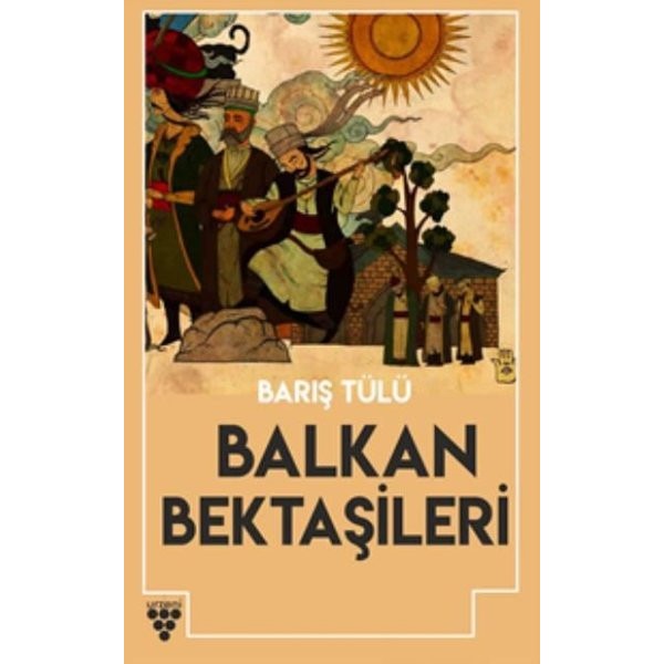 Balkan Bektaşileri | Urzeni Yayıncılık (Ciltsiz)