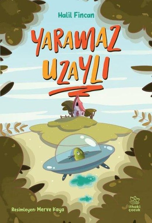 Yaramaz Uzaylı | İthaki Çocuk (İnce Kapak)