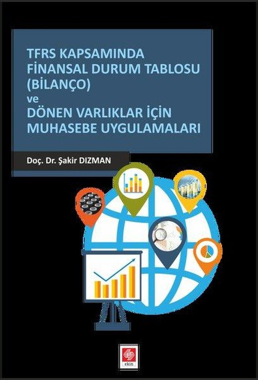 TFRS Kapsamında Finansal Durum Tablosu (Bilanço) | Ekin Basım Yayın (İnce Kapak)