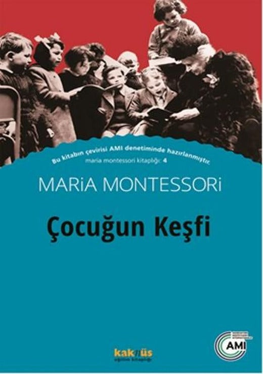 Çocuğun Keşfi | Kaknüs Yayınları (İnce Kapak)