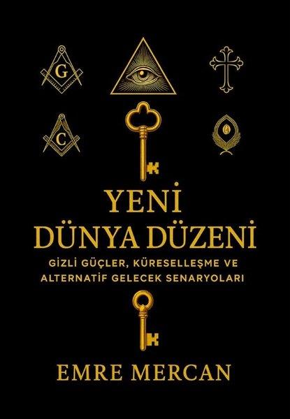 Yeni Dünya Düzeni - Gizli Güçler Küreselleşme ve Alternatif Gelecek Senaryoları | Sokak Kitapları Yayınları (İnce Kapak) - Resim 1