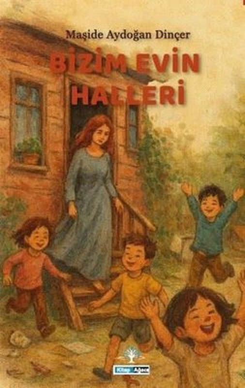 Bizim Evin Halleri | Kitap Ağacı Yayınları (İnce Kapak)