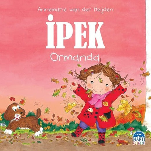 İpek Ormanda | Martı Yayınları