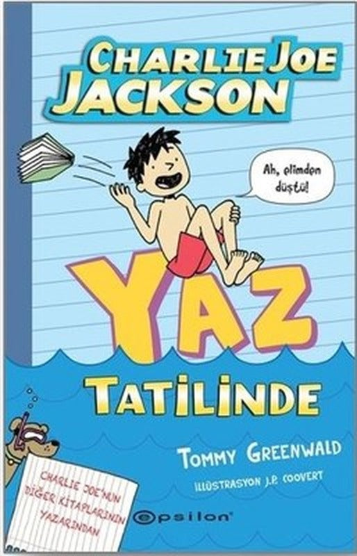 Charlie Joe Jackson-Yaz Tatilinde | Epsilon Yayınevi