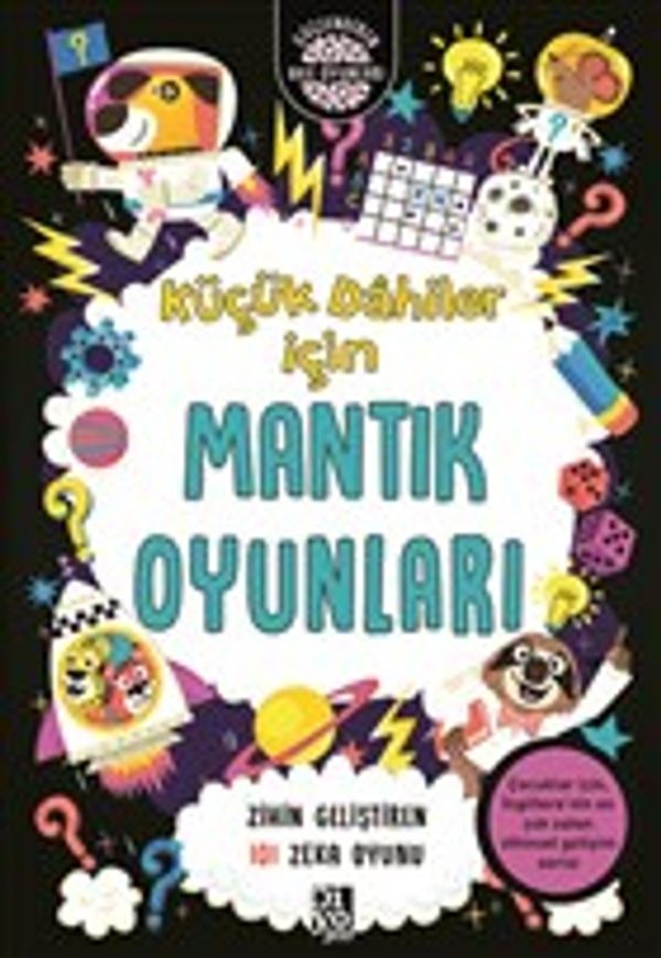 Küçük Dahiler İçin Mantık Oyunları - Zihin Geliştiren 101 Zeka Oyunu | Diyojen Yayıncılık