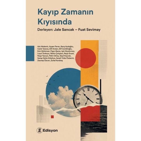 Kayıp Zamanın Kıyısında | Edisyon Kitap (İnce Kapak)