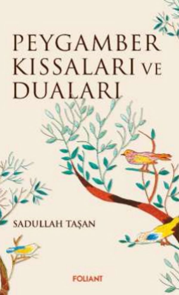 Peygamber Kıssaları ve Duaları | Foliant