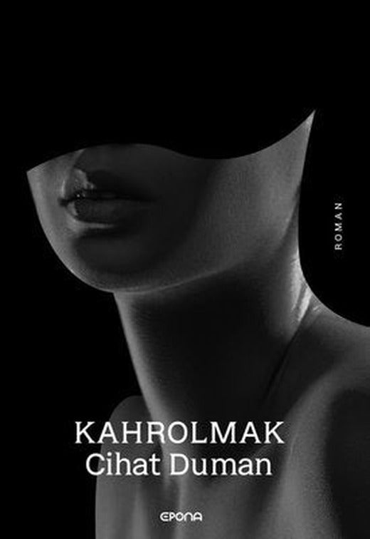 Kahrolmak | Epona