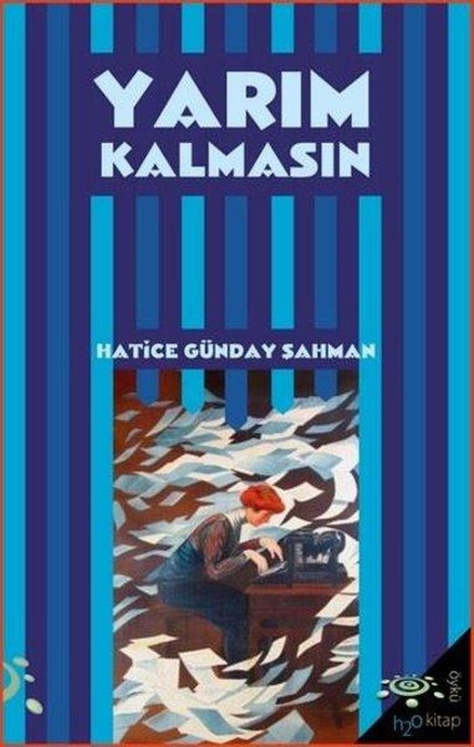 Yarım Kalmasın | h2o Kitap (İnce Kapak)