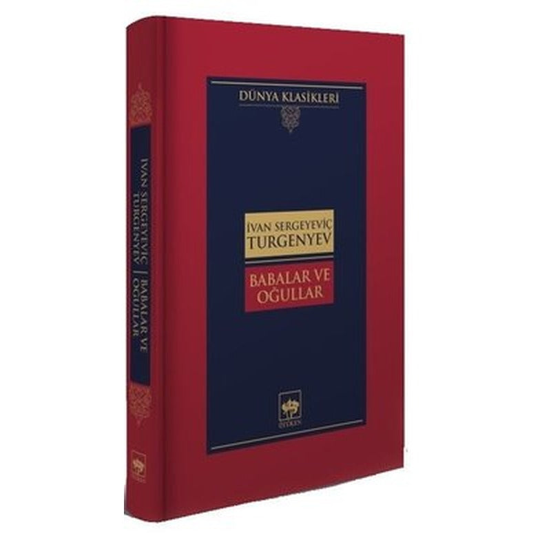 Babalar ve Oğullar - Dünya Klasikleri | Ötüken Neşriyat