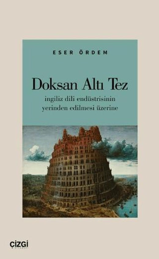 Doksan Altı Tez | Çizgi Kitabevi Yayınları (Ciltsiz)