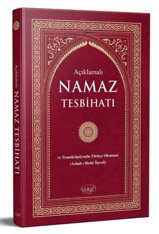 Açıklamalı Namaz Tesbihatı ve Transkripsiyonlu Türkçe Okunuş (Çanta Boy K-2008) | Sebat Yayınların