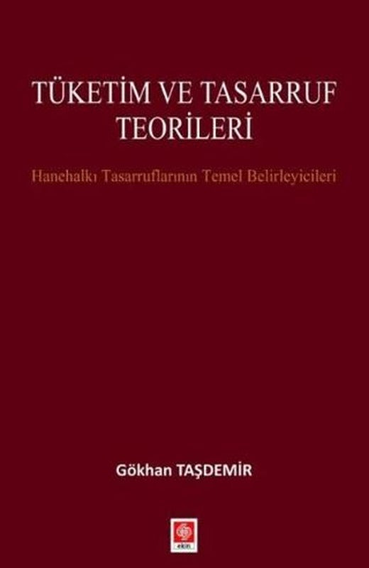 Tüketim ve Tasarruf Teorileri