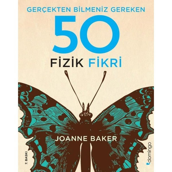Gerçekten Bilmeniz Gereken 50 Fizik Fikri | Domingo Yayınevi