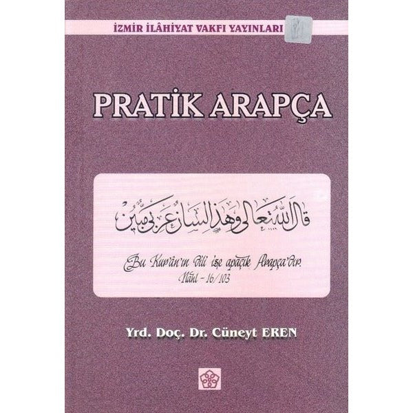 Pratik Arapça | İzmir İlahiyat Vakfı Yayınları (İnce Kapak)