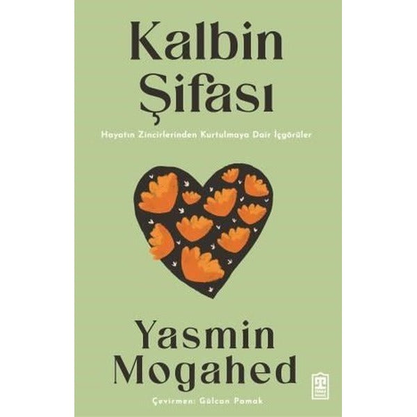 Kalbin Şifası | Timaş Yayınları (İnce Kapak)