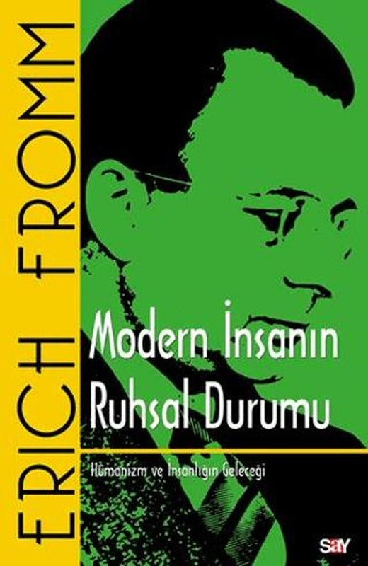 Modern İnsanın Ruhsal Durumu | Say Yayınları (Ciltsiz)