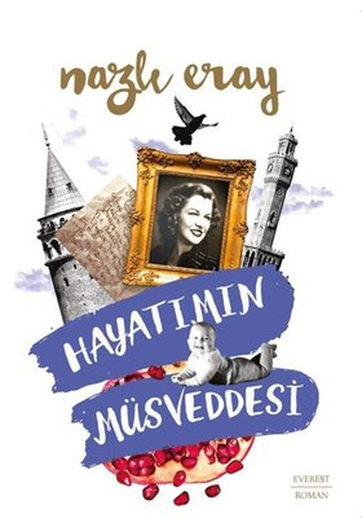 Hayatımın Müsveddesi | Everest Yayınları (İnce Kapak)
