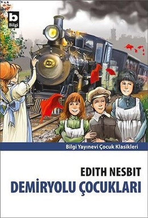 Demiryolu Çocukları | Bilgi Yayınevi