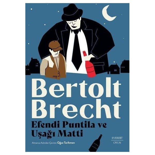 Efendi Puntila ve Uşağı Matti | Everest Yayınları (İnce Kapak)