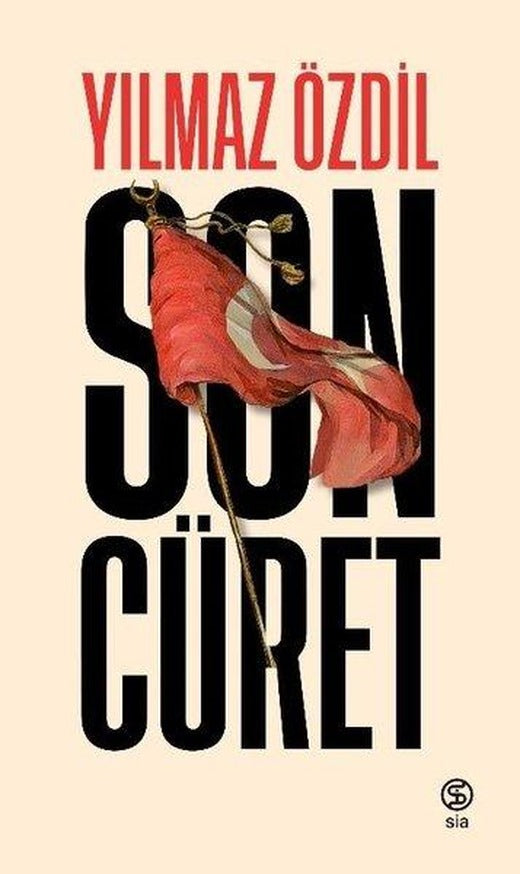 Son Cüret | Sia Kitap (Ciltli)