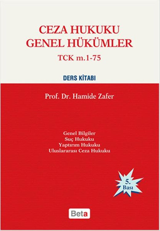 Ceza Hukuku Genel Hükümler | Beta Yayınları (İnce Kapak)
