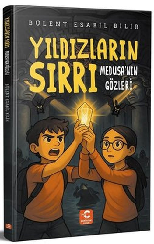 Yıldızların Sırrı - Medusa'nın Gözleri |Çekirdek Çocuk Yayınları (İnce Kapak)