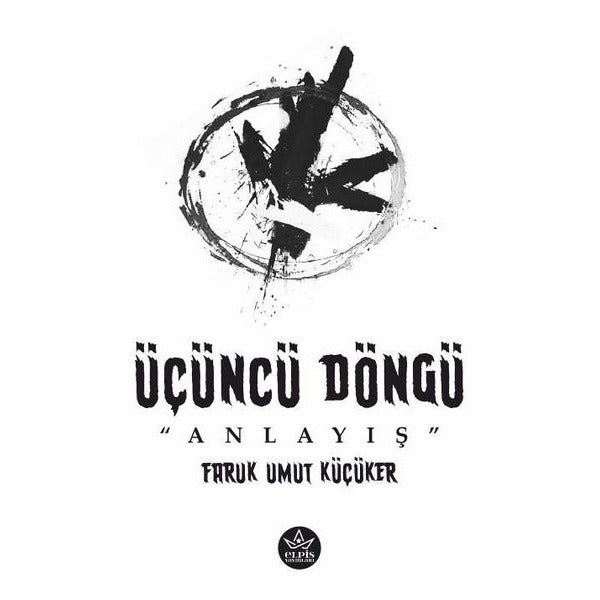 Üçüncü Döngü: Anlayış | Elpis Yayınları
