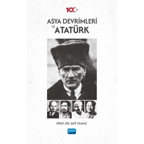 Asya Devrimleri ve Atatürk | Nobel Akademik Yayıncılık