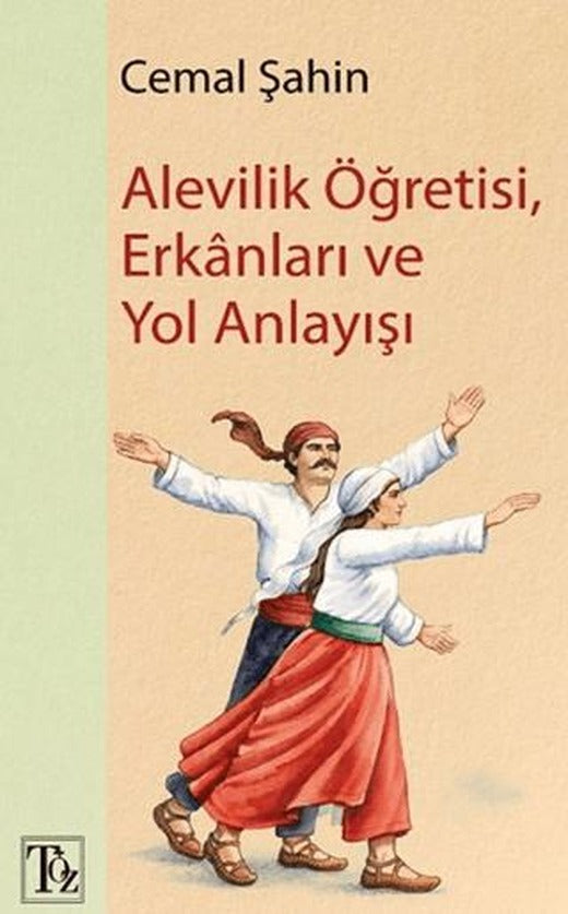 Alevilik Öğretisi, Erkânları ve Yol Anlayışı