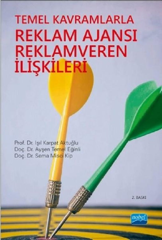 Temel Kavramlarla Reklam Ajansı Rek | Nobel Akademik Yayıncılık (İnce Kapak)