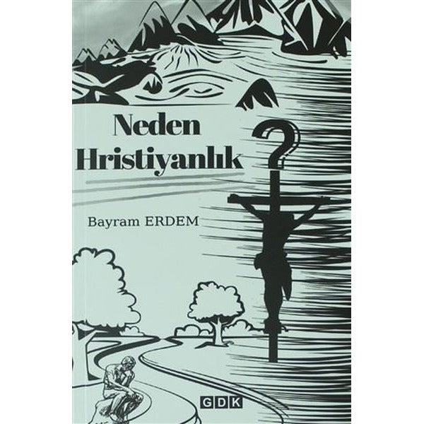 Neden Hristiyanlık
